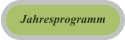 Jahresprogramm