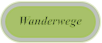 Wanderwege